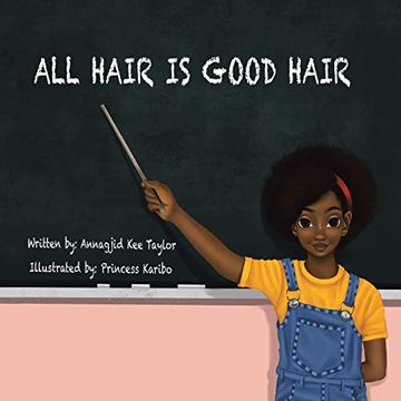 portada All Hair is Good Hair (en Inglés)