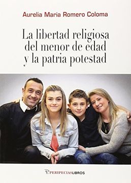 portada La Libertad Religiosa Del Menor De Edad Y La Patria Potestad