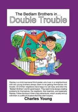 portada The Bedlam Brothers in...Double Trouble (en Inglés)