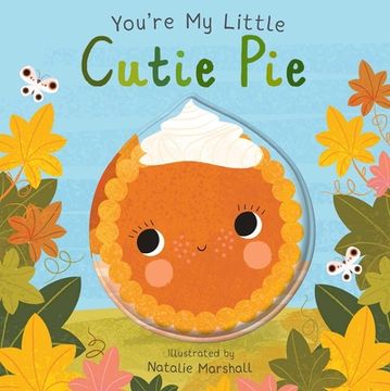 portada You're my Little Cutie pie (in English)
