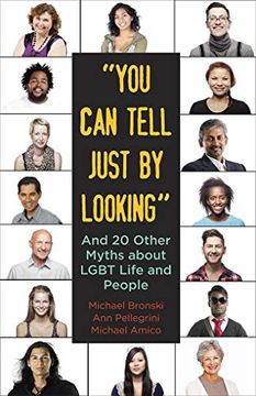 portada "You can Tell Just by Looking": And 20 Other Myths About Lgbt Life and People (en Inglés)