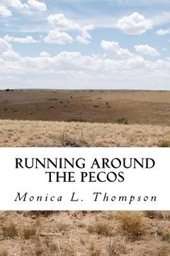 portada Running Around the Pecos: A Ghostly Folktale about New Mexico (en Inglés)