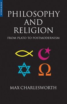 portada Philosophy and Religion From Plato to Postmodernism (en Inglés)