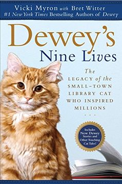 portada Dewey's Nine Lives: The Legacy of the Small-Town Library cat who Inspired Millions (en Inglés)