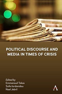 portada Political Discourse and Media in Times of Crisis (Anthem Global Media and Communication Studies) (en Inglés)