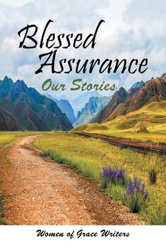 portada Blessed Assurance: Our Stories (en Inglés)
