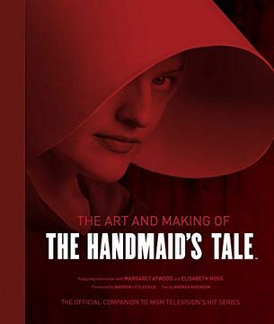 portada The art and Making of the Handmaid's Tale (en Inglés)