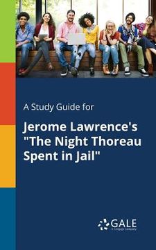 portada A Study Guide for Jerome Lawrence's "The Night Thoreau Spent in Jail"