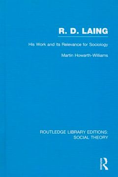 portada R.D. Laing: His Work and Its Relevance for Sociology (Rle Social Theory)