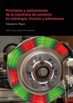 portada Principios y Aplicaciones de la Mecanica de Contacto en Tribologia, Friccion y Adherencia