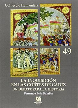 portada Inquisición en las Cortes de Cádiz,La. Un Debate Para la Historia (Humanitats)