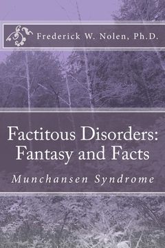 portada Factitious Disorders: Fantasy and Facts: Munchansen Syndrome (en Inglés)