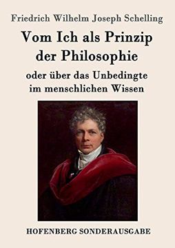 portada Vom ich als Prinzip der Philosophie: Oder Über das Unbedingte im Menschlichen Wissen (in German)
