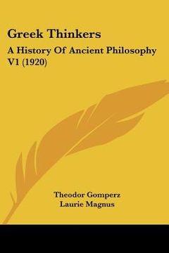 portada greek thinkers: a history of ancient philosophy v1 (1920)