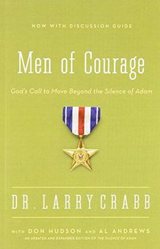 portada men of courage: god's call to move beyond the silence of adam