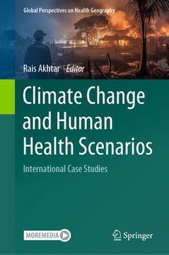portada Climate Change and Human Health Scenarios: International Case Studies