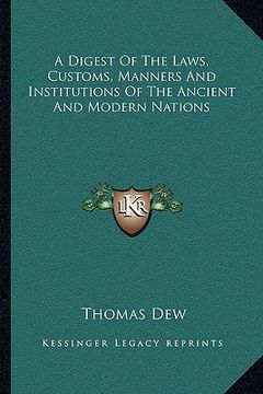 portada a digest of the laws, customs, manners and institutions of the ancient and modern nations (en Inglés)