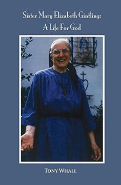 portada Sister Mary Elizabeth Gintling: A Life for God