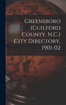 portada Greensboro (Guilford County, N.C.) City Directory, 1901-02 (en Inglés)