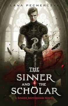 portada The Sinner and the Scholar (The Sinner Sisterhood)