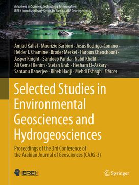 portada Selected Studies in Environmental Geosciences and Hydrogeosciences: Proceedings of the 3rd Conference of the Arabian Journal of Geosciences (Cajg-3) (in English)