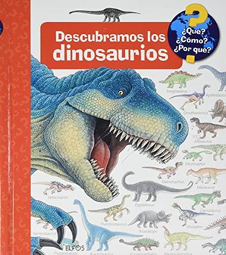 portada Descubramos los Dinosaurios (¿ Qué?  Cómo?    )