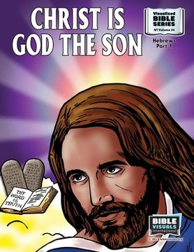 portada Christ Is God the Son: New Testament Volume 34: Hebrews, Part 1 (en Inglés)