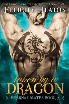 portada Taken by a Dragon: Eternal Mates Romance Series 