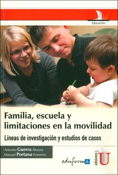 portada Familia, Escuela y Limitaciones en la Movilidad, Líneas de Investigación