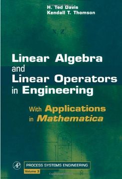 portada Linear Algebra and Linear Operators in Engineering, Volume 3: With Applications in Mathematica® (Process Systems Engineering) (en Inglés)