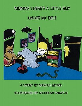portada mommy, there's a little boy under my bed! (in English)