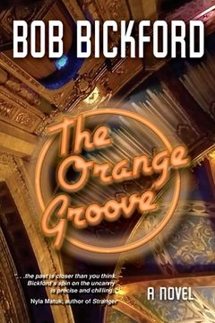 portada The Orange Groove: A Kahlo and Crowe Mystery (en Inglés)