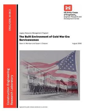 portada the built environment of cold war era servicewomen (erdc/cerl m-06-2) (en Inglés)