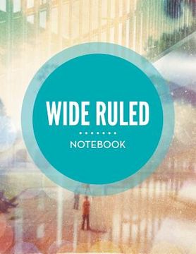 portada Wide Ruled Notebook (en Inglés)