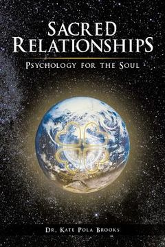 portada Sacred Relationships: Psychology for the Soul (en Inglés)