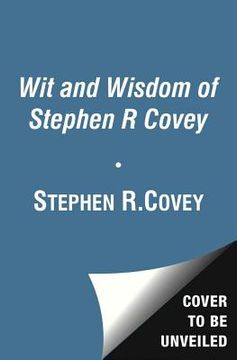portada the wit and wisdom of stephen r. covey.