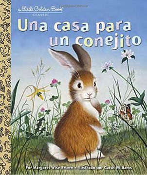 portada Una Casa Para un Conejito (Little Golden Book) (in Spanish)