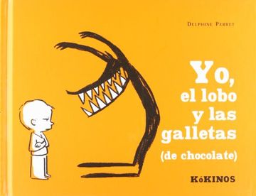 portada Yo el Lobo y las Galletas (de Chocolate) (in Spanish)