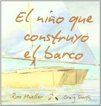 portada Niño que Construyo el Barco, el (in Spanish)