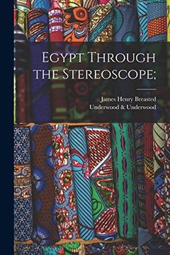 portada Egypt Through the Stereoscope; 
