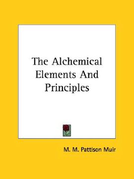 portada the alchemical elements and principles (en Inglés)