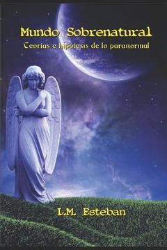 portada Mundo Sobrenatural: Teorías E Hipótesis de Lo Paranormal
