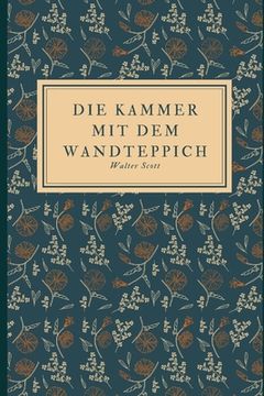 portada Die Kammer mit dem Wandteppich (en Alemán)