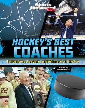 portada Hockey's Best Coaches: Influencers, Leaders, and Winners on the Ice (en Inglés)