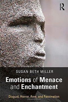 portada Emotions of Menace and Enchantment: Disgust, Horror, Awe, and Fascination