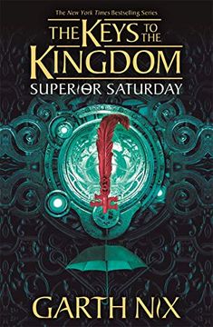 portada Superior Saturday: 6 (Keys to the Kingdom) (en Inglés)