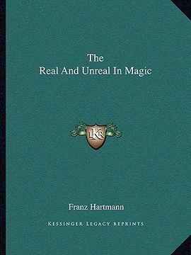 portada the real and unreal in magic (in English)