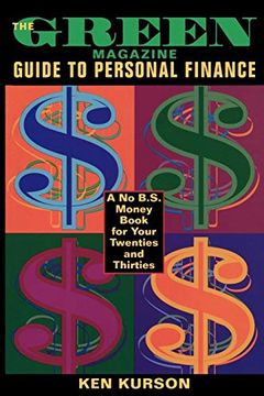 portada The Green Magazine Guide to Personal Finance: A No-B. S. Book for Your Twenties and Thirties (en Inglés)