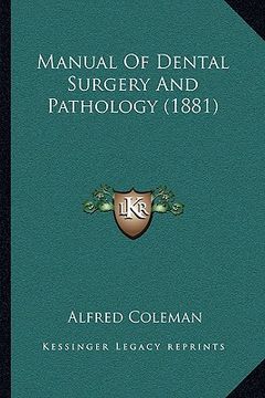 portada manual of dental surgery and pathology (1881) (en Inglés)