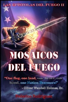 portada Mosaicos del Fuego: La Historia de la Nacion Americana